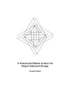 Kuhne T.  A functional pattern system for object-oriented design (Schriftenreihe Forschungsergebnisse zur Informatik)