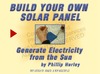 Hurley P.  Build Your Own Solar Panel