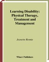 Rennie J.  Learning Disability: Physical Therapy, Treatment and Management: A Collaborative Approach