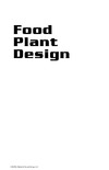 Lopez-Gomez A., Barbosa-Canovas G.  Food Plant Design