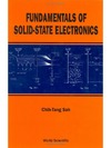 Sah C.-T.  Fundamentals of Solid State Electronics