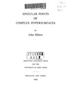 Milnor J.  Singular points of complex hypersurfaces