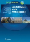 Crossland C., Kremer H., Lindeboom H.  Coastal Fluxes in the Anthropocene: The Land-Ocean Interactions in the Coastal Zone Project of the International Geosphere-Biosphere Programme (Global Change - The IGBP Series)