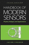 Fraden J.  Handbook of Modern Sensors: Physics, Designs, and Applications