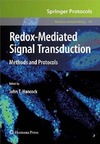 Hancock J.  Redox-Mediated Signal Transduction. Methods and Protocols