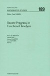Bierstedt K.D., Bonet J.  Recent Progress in Functional Analysis