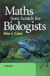 Cann A.  Maths from Scratch for Biologists