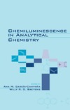 Garcia-Campana A.  Chemiluminescence in Analytical Chemistry