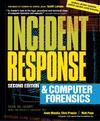 Mandia K., Prosise C., Pepe M.  Incident Response and Computer Forensics, 2nd Edition
