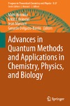 Maruani J., Br&#228;ndas E., Hotokka M.  Advances in Quantum Methods and Applications in Chemistry, Physics, and Biology