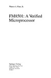 Hunt W.  FM8501: A Verified Microprocessor (Lecture Notes in Computer Science)