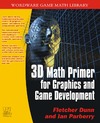 Dunn F., Parberry I.  3D Math Primer for Graphics and Game Development
