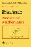 Hammerlin G., Hoffmann K., Schumaker L.  Numerical mathematics