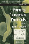 Melville S.  Parasite Genomics Protocols (Methods in Molecular Biology)