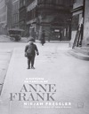 Pressler M.  A hist&#243;ria da fam&#237;lia de Anne Frank