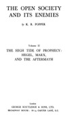 Popper K.  The open society and its enemies, vol.2: The high tide of prophecy: Hegel, Marx, and the aftermath