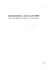 Segel I.H.  Biochemical Calculations: How to Solve Mathematical Problems in General Biochemistry, 2nd Edition