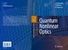 Hanamura E., Kawabe Y., Yamanaka A.  Quantum Nonlinear Optics (Advanced Texts in Physics)