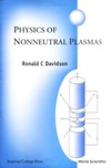 Davidson R.  Physics of Nonneutral Plasmas