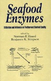 Haard N., Simpson B.  Seafood Enzymes: Utilization and Influence On Postharvest Seafood Quality