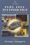 Hoogers G.  Fuel cell technology handbook