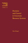 Mangel M.  Decision and control in uncertain resource systems