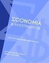 Carvalho S.  Economia e Investimentos: Uma Esclarecedora Introdu&#231;&#227;o