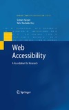 Harper S., Yesilada Y.  Web Accessibility: A Foundation for Research (Human-Computer Interaction Series)