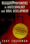 Freedman T.  Career Opportunities in Biotechnology and Drug Development