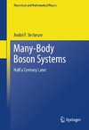 Verbeure A.  Many-body Boson Systems: Half a Century Later