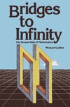 Guillen M.  Bridges to Infinity: The Human Side of Mathematics