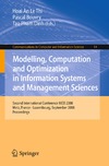 An L., Bouvry P., Tao P.  Modelling, Computation and Optimization in Information Systems and Management Sciences: Second International Conference MCO 2008, Metz, France - Luxembourg, ... in Computer and Information Science)