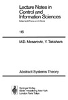 Mesarovic M., Takahara Y.  Abstract Systems Theory