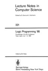 Wada E.  Logic Programming '85, 4 conf.