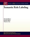 Palmer M., Gildea D., Xue N.  Semantic Role Labeling (Synthesis Lectures on Human Language Technologies)