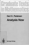 Pedersen G.  Analysis Now (Graduate Texts in Mathematics)
