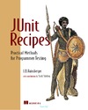 Rainsberger J.  JUnit Recipes: Practical Methods for Programmer Testing