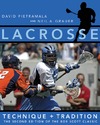 Pietramala D., Grauer N.  Lacrosse: Technique and Tradition, The Second Edition of the Bob Scott Classic