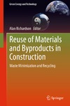 Richardson A.  Reuse of Materials and Byproducts in Construction: Waste Minimization and Recycling