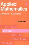 Bostock L., Chandler F.  Applied Mathematics: v. 1