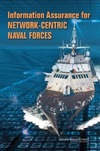 0  Information Assurance for Network-Centric Naval Forces