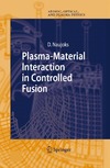 Naujoks D.  Plasma-Material Interaction in Controlled Fusion (Springer Series on Atomic, Optical, and Plasma Physics)