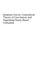 Behram N. Kursunoglu  Quantum Gravity, Generalized Theory of Gravitation, and Superstring Theory-Based Unification