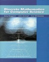 Haggard G., Schlipf J., Whitesides S.  Discrete Mathematics for Computer Science
