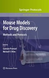 Proetzel G., Wiles M.  Mouse Models for Drug Discovery. Methods and Protocols