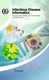 Chen H., Zeng D., Yan P.  Infectious Disease Informatics: Syndromic Surveillance for Public Health and Bio-Defense (Integrated Series in Information Systems)