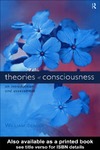 Seager W.  Theories of Consciousness: An Introduction and Assessment