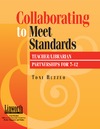Buzzeo T.  Collaborating to Meet Standards: Teacher Librarian Partnerships for 7-12 (Information Skills Across the Curriculum)