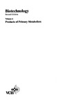 Roehr M.  Biotechnology. Volume 6. Products of Primary Metabolism