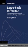 Efron B.  Large-Scale Inference: Empirical Bayes Methods for Estimation, Testing, and Prediction (Institute of Mathematical Statistics Monographs)